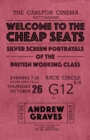 Image for Welcome to the cheap seats: silver screen portrayals of the British working class