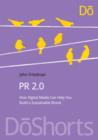 Image for PR 2.0: how digital media can help you build a sustainable brand