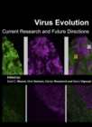 Image for Virus evolution: current research and future directions