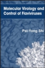 Image for Molecular virology and control of flaviviruses