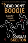 Image for The dead don&#39;t boogie