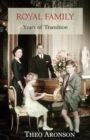 Image for Royal Family : Years of transition