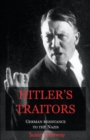 Image for Hitler&#39;s Traitors