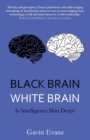 Image for Black Brain, White Brain
