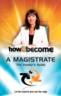 Image for How2become a magistrate.
