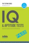 Image for Iq And Aptitude Tests: Numerical Ability, Verbal Reasoning, Spatial Tests,