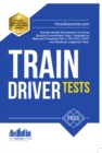 Image for Train Driver Tests: The Ultimate Guide for Passing the New Trainee Train Driver Selection Tests: ATAVT, TEA-OCC, SJE&#39;s and Group Bourdon Concentration Tests