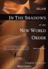 Image for Islam in the shadows of the new world order