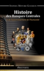 Image for Histoire des Banques Centrales
