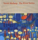 Image for Sarah Medway - the River Series