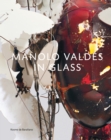 Image for Manolo Valdes - in glass