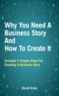 Image for Why You Need a Business Story and How to Create it