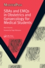 Image for SBAs and EMQs in Obstetrics and Gynaecology for Medical Students