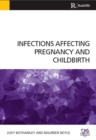 Image for Infections Affecting Pregnancy and Childbirth