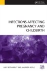 Image for Infections Affecting Pregnancy and Childbirth