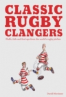 Image for Classic Rugby Clangers