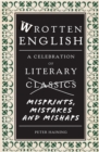 Image for Wrotten English: A Celebration of Literary Misprints, Mistakes and Mishaps