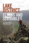 Image for Lake District climbs and scrambles  : mountaineering days out on the Lakeland Fells