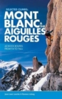 Image for Selected climbs  : Mont Blanc &amp; the Aiguilles Rouges