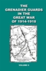 Image for Grenadier Guards in the Great War of 1914 - 1918