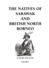 Image for The Natives of Sarawak and British North Borneo : Volume 1 : 1