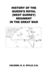 Image for History of the Queen&#39;s Royal (West Surrey) Regiment in the Great War