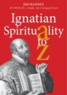 Image for Ignatian Spirituality A-Z