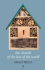 Image for The Church of the Love of the World