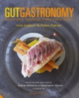 Image for Gutgastronomy: revolutionise your eating to create great health