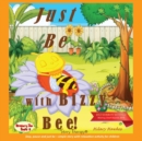 Image for Just be with Bizzy Bee