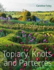 Image for Topiary, Knots and Parterres