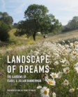 Image for Landscape of dreams  : the gardens of Isabel and Julian Bannerman