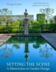 Image for Setting the scene  : a garden design masterclass from Repton to the modern age