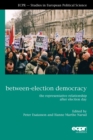 Image for Between-election democracy  : the representative relationship after election day