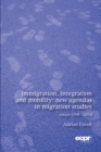 Image for Immigration, integration and mobility : new agendas in migration studies: essays 1998-2014