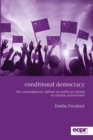 Image for Conditional democracy: the contemporary debate on political reform in Chinese universities