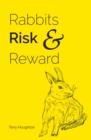 Image for Rabbits Risk &amp; Reward