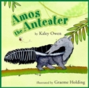 Image for Amos the Anteater