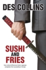 Image for Sushi and Fries : How Cultural Differences Hinder Japanese Companies from Succeeding in Europe