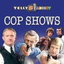 Image for Telly Addict: Cop Shows