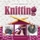 Image for Little Book of Knitting