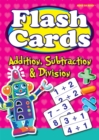 Image for Flash Cards Addition, Subtraction and Division : Medium Flash Cards