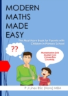 Image for Modern Maths Made Easy : The Must Have Book for Parents with Children in Primary School