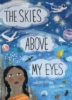 Image for The Skies Above My Eyes