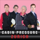 Image for Cabin pressure  : the BBC Radio 4 airline sitcom: Zurich