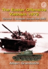 Image for The Easter Offensive - Vietnam 1972Volume 1,: Invasion across the DMZ