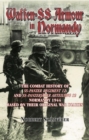 Image for SS Armour in Normandy: the combat history of SS Panzer Regiment 12 and SS Panzerjager Abteilung 12, Normandy 1944, based on their original war diaries