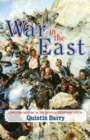 Image for War in the East: a military history of the Russo-Turkish War, 1877-78