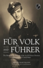 Image for Fur Volk and Fuhrer: the memoir of a veteran of the 1st SS Panzer Division Leibstandarte SS Adolf Hitler