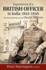 Image for Experiences of a young British officer in India, 1845-1849  : the illustrated journal of Charles Nedham